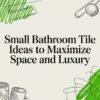 small bathroom tile ideas tile ideas graphic