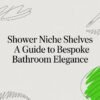 shower niche shelves bathroom design